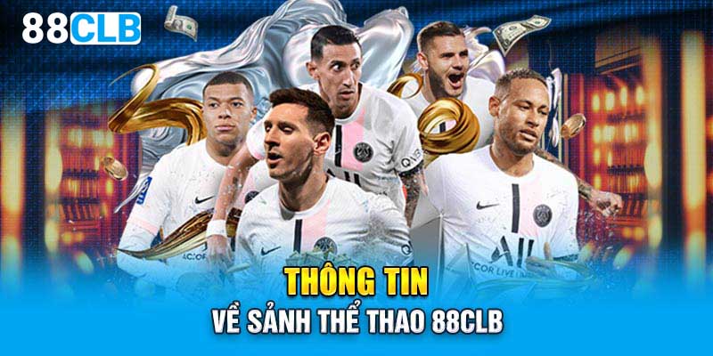 Thông tin về sảnh thể thao 88CLB